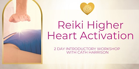 Reiki Higher Heart Activation primary image