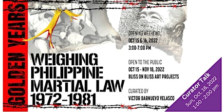 Curator Talk - Golden Years  Weighing Philippine Martial Law, 1972-1981 primary image