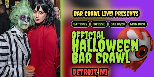 Imagem principal de Friday 10/28 HorroWeen Detroit's Official Halloween Bar Crawl 2022