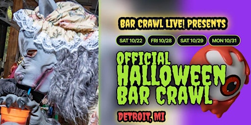 Imagem principal de Michigan's Exclusive Halloween Bar Crawl Detroit Sat 10/29 2022