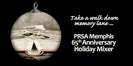 PRSA Memphis 65th Anniversary Holiday Mixer primary image