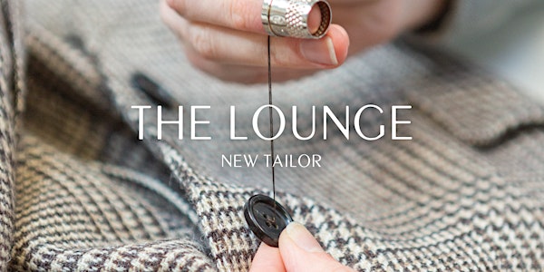 Open Huis The Lounge, NEW TAILOR