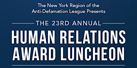 ADL New York's Annual Human Relations Award Luncheon primary image