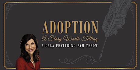 Adoption: A Story Worth Telling with Pam Tebow primary image