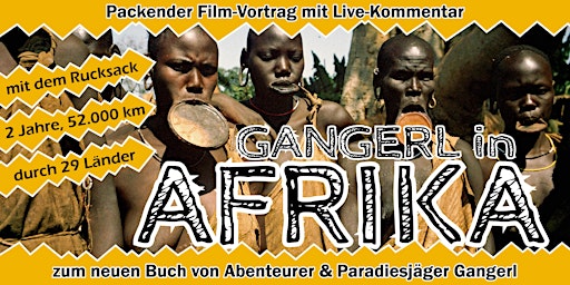 Afrika: Paradiesjäger Gangerl reist 2 Jahre als Backpacker durch 29 Länder
