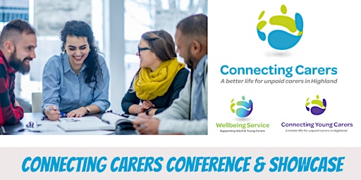 Connecting Carers Conference and Showcase
