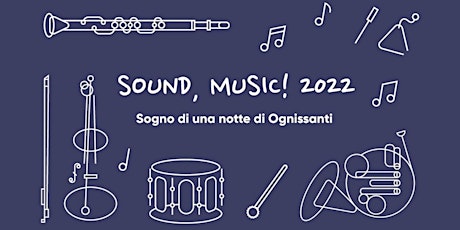 Sound, Music 2022 - Sogno di una notte di Ognissanti