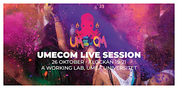 Umecom Live Session 26 oktober