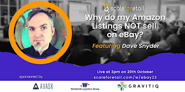 FREE Webinar: How to List, Rank and Sell on ebay Featuring Dave Snyder