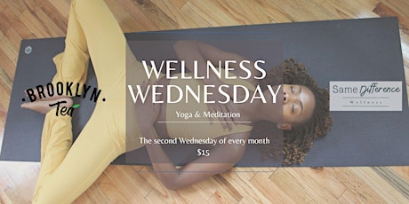 Wellness Wednesday @ Brooklyn Tea