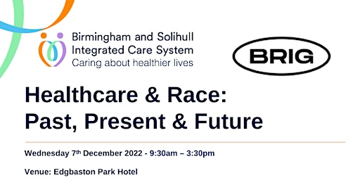 BSol ICS Summit: Healthcare & Race - Past, Present & Future