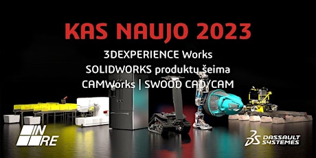 Imagem principal do evento Kas naujo SOLIDWORKS ir 3DEXPERIENCE Works 2023