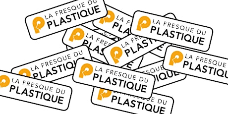 Fresque du Plastique - 07/11 - Les Cabanes Urbaines de La Rochelle