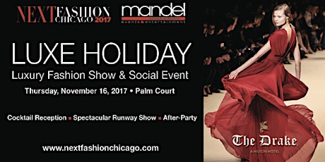 Luxe Holiday - Luxury Fashion Show & Social Event primary image