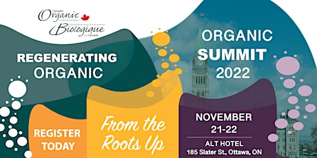 Organic Summit & Parliament Day: Regenerating Organic from the Roots Up!