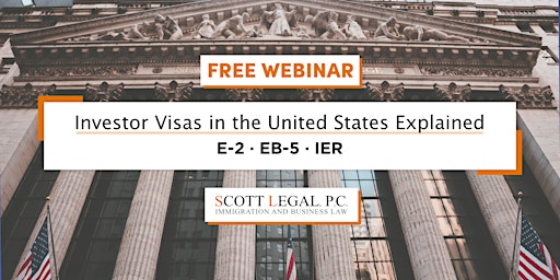 Investor Visas in the United States Explained