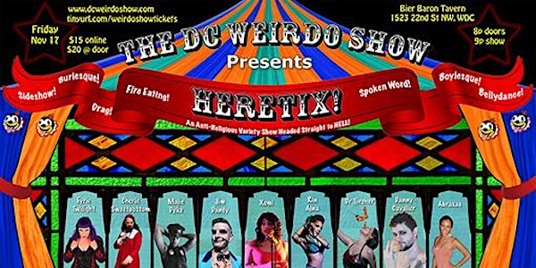 DC Weirdo Show Presents: HERETIX!
