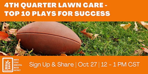 4th Quarter Lawn Care - Top 10 Plays for Success
