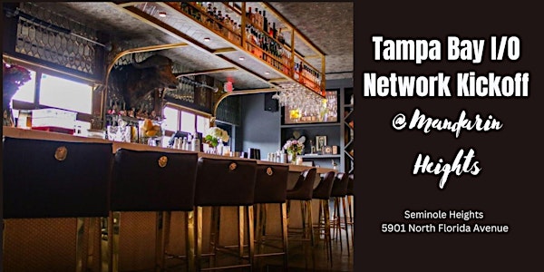 Tampa Bay I/O Professional Network - Kickoff & Drinks