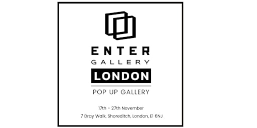 Enter Gallery London Pop Up
