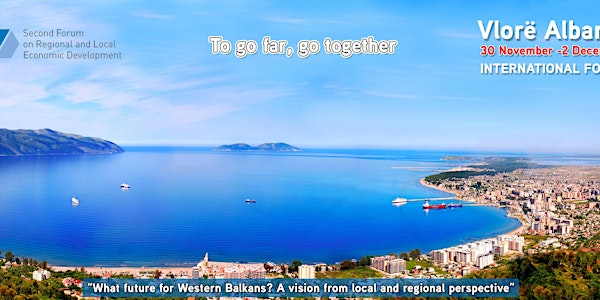 Second Western Balkans Forum on Regional and Local Economic Development...