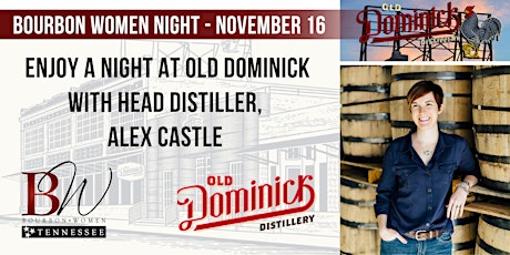 Bourbon Women Night at Old Dominick Distillery