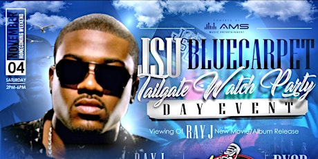 Ray J Presents the Jackson State Tailgate Watch Party JSU primary image