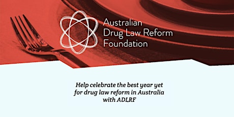 Help celebrate best year yet for drug law reform in Australia with ADLRF primary image