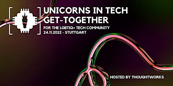 Unicorns in Tech Get-Together - hosted by Thoughtworks Stuttgart