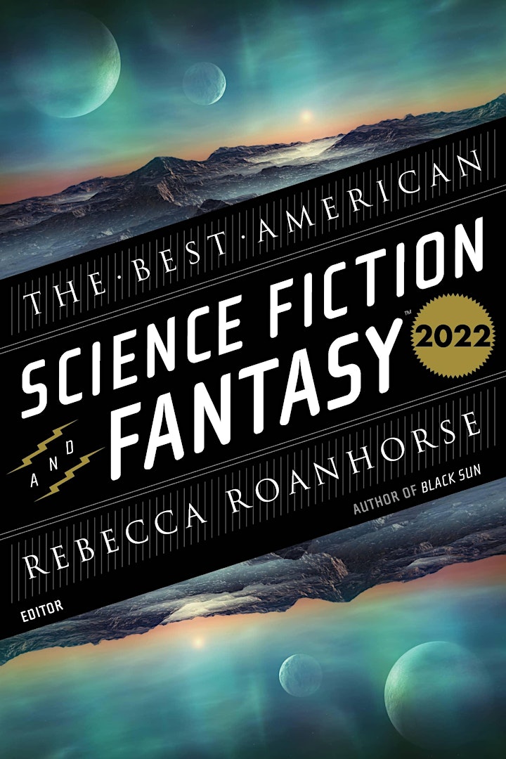 The Best American Science Fiction & Fantasy Writing 2022 (Online Broadcast) image
