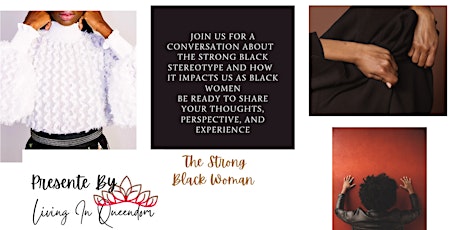 The Pressure of Being A Strong Black Woman: A Conversation