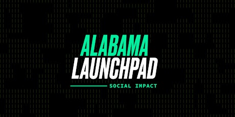 Alabama Launchpad: Social Impact Competition Finale primary image