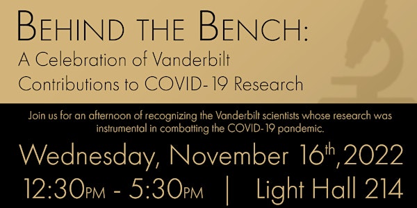 Behind the Bench: Celebration of Vanderbilt Contributions to COVID Research
