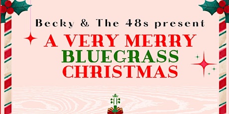Bluegrass Christmas with Becky Schlegel & the High 48’s