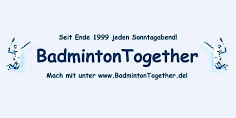 Hauptbild für BadmintonTogether • ► Team Markus ◄ • So 12.11.17 / 16:30h (WINTERZEIT!!!)