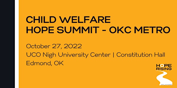 Child Welfare Hope Summit - OKC Metro