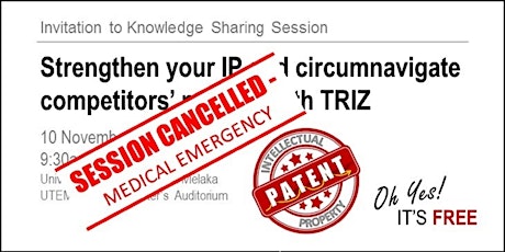 CANCELLED - Strengthen Your IP & Circumnavigate Competitors’ Patents With TRIZ