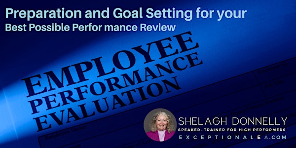 LIVE: Preparation & Goal Setting for Your Best Possible  Performance Review