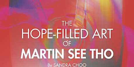 Book Launch: The Hope-filled Art Of Martin See Tho primary image