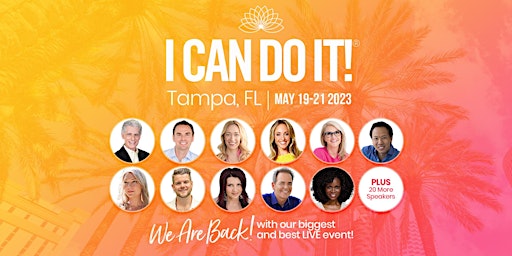 I CAN DO IT ~ TAMPA, FLORIDA