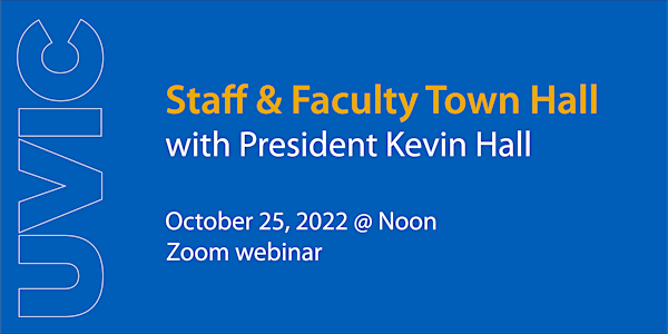 Staff & Faculty Town Hall with President Kevin Hall