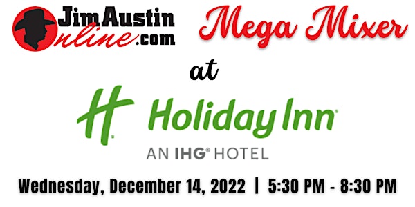 JAO Mega Mixer at Holiday Inn - 12/14/22 @5:30PM