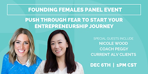 Panel: Push Through Fear To Start Your Entrepreneurship Journey