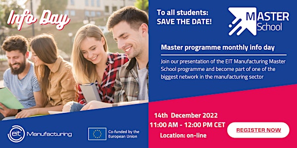 EIT Manufacturing Master School Info Day - December 2022