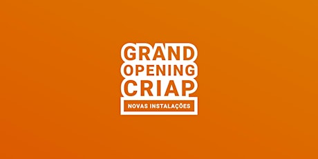 Imagem principal de GRAND OPENING CRIAP I Inauguração Lisboa