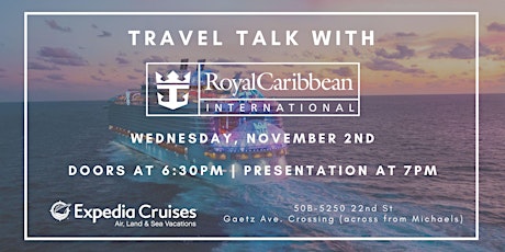 Travel Talk with Royal Caribbean presented by Expedia Cruises in Red Deer