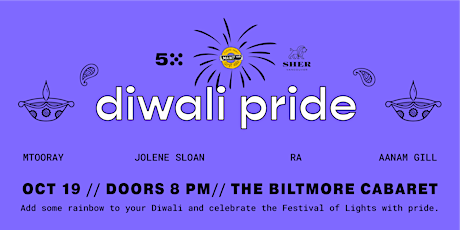 5X Fest, Sher Vancouver and Punjabi Market presents Diwali Pride