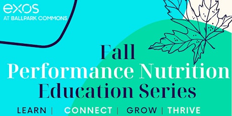 Performance Nutrition Education Series- Class 2