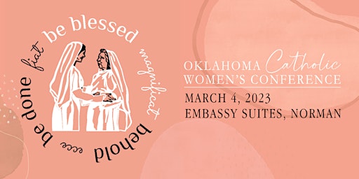 2023 Oklahoma Catholic Women's Conference - March 4, 2023