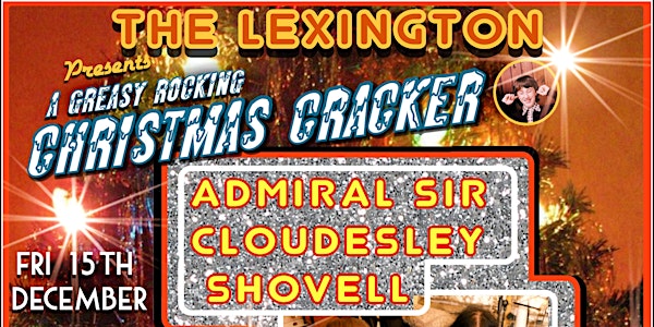 Christmas Cracker - Admiral Sir Cloudesley Shovell/Ulysses/Thee Dagger Debs